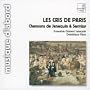 Les Cris de Paris: Chansons de Janequin & Sermisy
