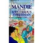 mandie and the mysterious fisherman