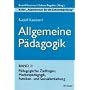 Allgemeine P�dagogik 1: P�dagogische Zielfragen, M&hellip von Rudolf Kammerl