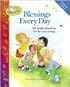 Blessings Every Day: 365 Simple Devotions for the Very Young (Little Blessings)