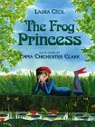 The Frog Princess by Cecil, Laura (1995) Hardcover
