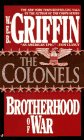 The Colonels: Brotherhood of War 04 (Brotherhood of War)