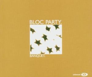 Bloc Party - Banquet (Boys Noize Vox Mix) Lyrics - Zortam Music