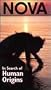 Nova: In Search of Human Origins [VHS]