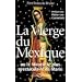 La Vierge du Mexique ou le miracle le plus spectaculaire de Marie