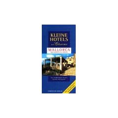 Kleine Hotels mit Charme : Mallorca, Menorca & Ibiza