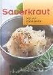 Sauerkraut leicht und schnell gekocht