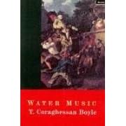 Click here to buy Water Music by  T.Coraghessan Boyle.