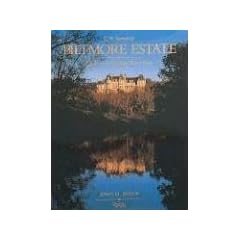 Biltmore Estate: The Most Distinguished Private Place