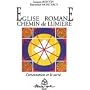 Eglise romane : Chemin de lumi�re