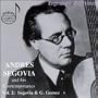 Segovia & His Contemporaries, Volume 2