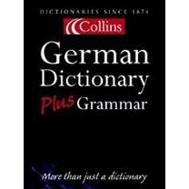 Collins German Dictionary Plus Grammar