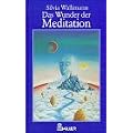Das Wunder der Meditation