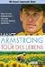 Tour des Lebens. 4 Cassetten. Wie ich den Krebs besiegte und die Tour de France gewann. (Audio Cassette)