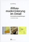 Altbaumodernisierung im Detail, Konstruktionsempfehlungen