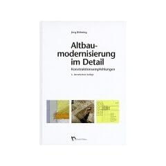 Altbaumodernisierung im Detail, Konstruktionsempfehlungen