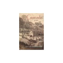 Granada: A Novel (Middle East Literature in Translation)