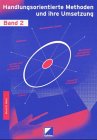 Handlungsorientierte Methoden und ihre Umsetzung 2 - (Lernmaterialien) - Bernd O. Weitz
