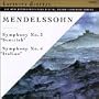 Felix Mendelssohn: Symphonies Nos. 3 & 4