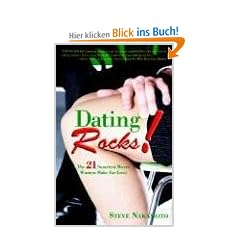 Dating Rocks!: The 21 Smartest Moves Women Make for Love