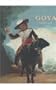Goya: Another Look