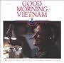 Good Morning Vietnam
