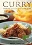Curry : Fire and Spice: Over 150 Great Curries from India and Asia