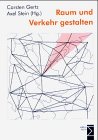Raum und Verkehr gestalten