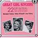 Great Girl Singers: 22 Original Recordings