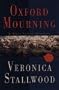 Oxford Mourning: A Kate Ivory Mystery