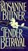 Books : Tender Betrayal