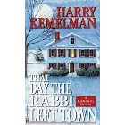 That Day the Rabbi Left Town (Rabbi Small Mysteries)