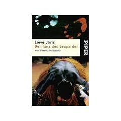 Der Tanz des Leoparden: Mein afrikanisches Tagebuch