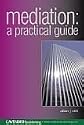 Mediation: A Practical Guide