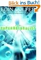 The Supernaturalist (Golden Duck Awards. Eleanor Cameron Award for Middle Grades (Awards))