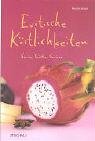 Produkt-Bild: Exotische K&ouml;stlichkeiten. Gem&uuml;se, Fr&uuml;chte, Gew&uuml;rze