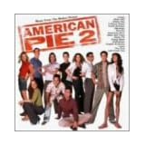 アメリカン・パイ2 ― オリジナル・サウンドトラック