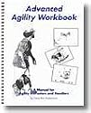 Advanced Agility Workbook (The Clean Run Agility Workbook, Third book)