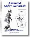 Advanced Agility Workbook (The Clean Run Agility Workbook, Third book)
