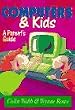 Computers & Kids: A Parent's Guide (Parenting Series)