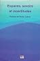 Espaces, savoirs et incertitudes