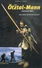 Der Ötztalmann und seine Welt. Das Jahr bevor er schlief [VHS]
