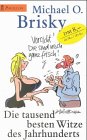 Heyne Pavillon, Nr.48, Die tausend besten Witze des Jahrhunderts - Michael O. Brisky