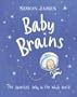 Baby Brains: The Smartest Baby in the Whole World.