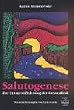 Salutogenese: Zur Entmystifizierung der Gesundheit
