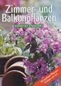Zimmer- und Balkonpflanzen (Handbook)