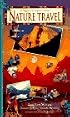 Nature Travel (Nature Company Guides)