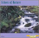 Echoes Of Nature - Rainforest - Zortam Music