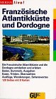 Franz&ouml;sische Atlantikk&uuml;ste und Dordogne - Merian live - 