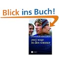 Zwei Wege in den Sommer